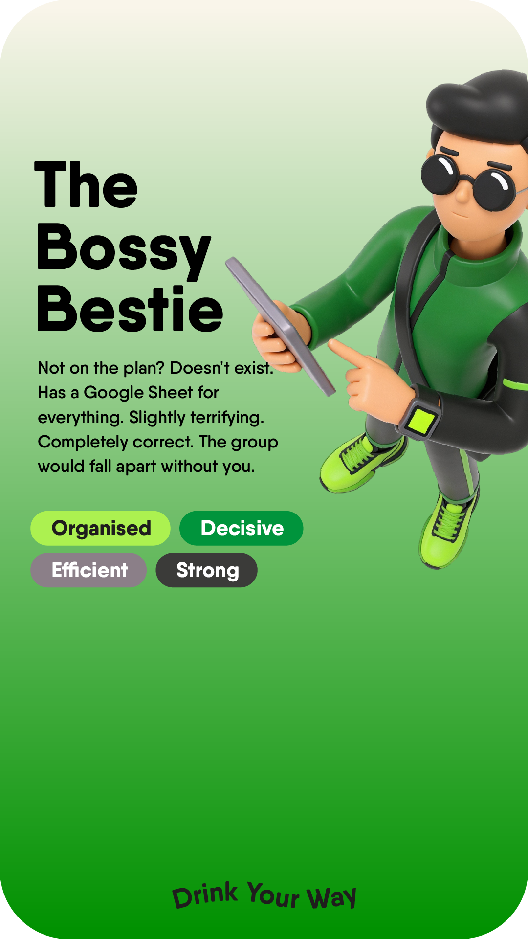 The Bossy Bestie